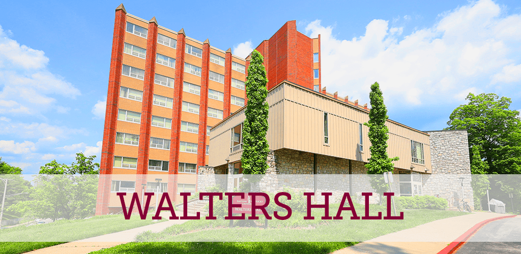 An image of Walters Hall at EKU, with the text "Walters Hall".
