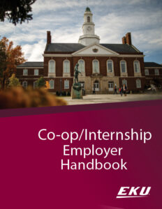 The cover for the Co-op/ internship Employer Handbook from Eastern Kentucky University.