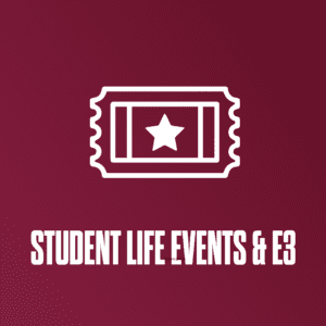 student life and E3 events graphic