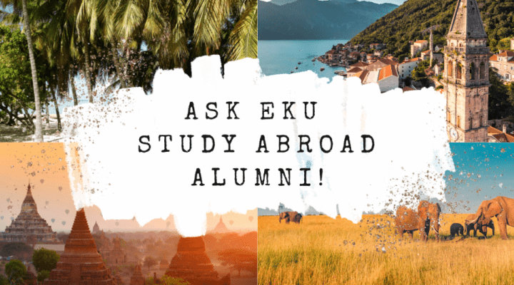 Ask EKU study abroad alumni