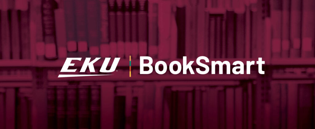 maroon background of books with EKU logo and BookSmart overlayed in white text