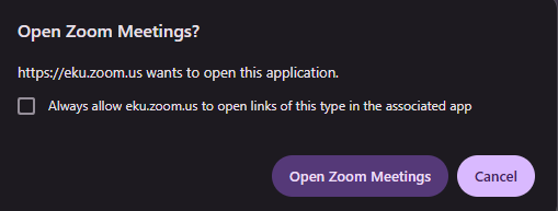 You should then be prompted to Open Zoom Meetings