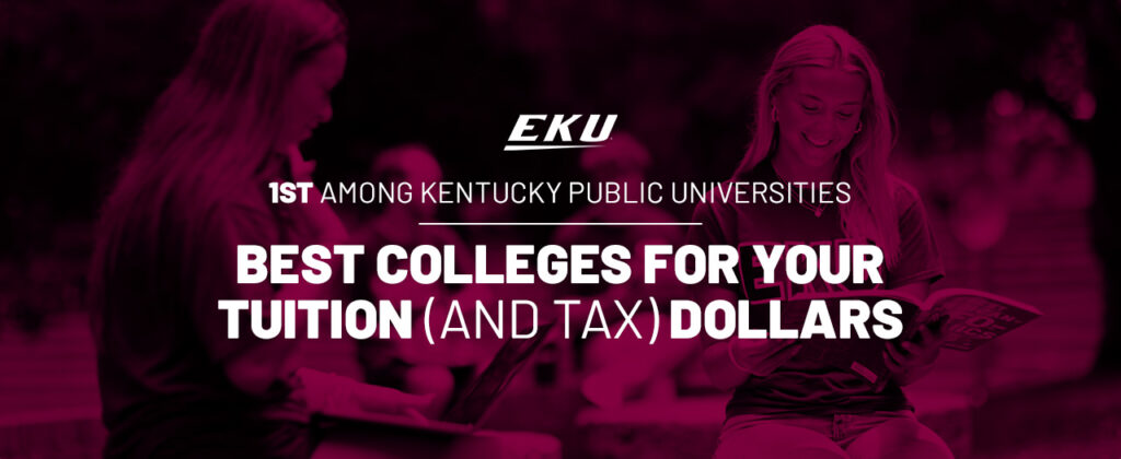 Banner image EKU Best Colleges For Your Tuition And Tax Dollars